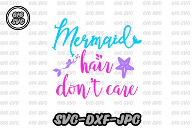 Mermaid hair don't care SVG