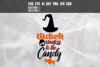 Witch Way to the Candy - svg, eps, ai, dxf, png, jpg