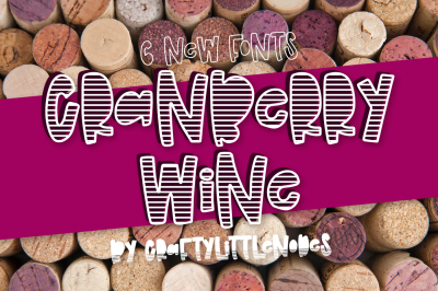 Cranberry Wine - 6 Stripe Fonts!