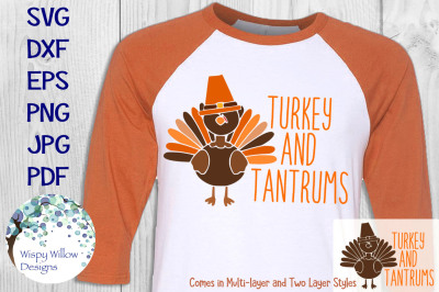 Turkey and Tantrums, Thanksgiving Shirt