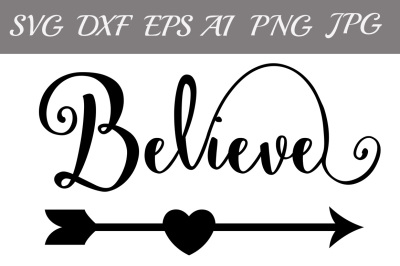 Believe Svg, SIGN SVG, Christmas Svg,Digital Cutting File,Religious 