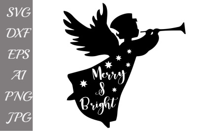 Merry and Bright Svg, CHRISTMAS SVG FILES, Angel Svg,Christmas Quote 