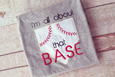 All About that Base Baseball Softball | Applique Embroidery