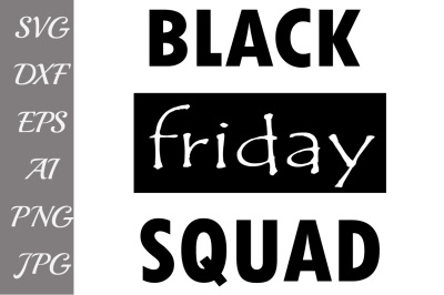 Black Friday Squad Svg,SVG BLACK FRIDAY, Shopping svg