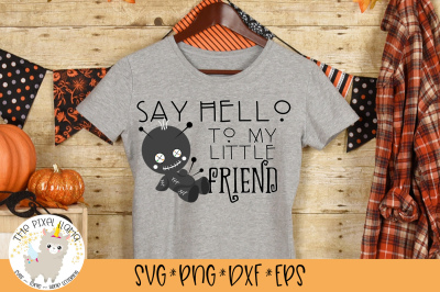 Say Hello To My Little Friend SVG Cut File