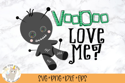 VooDoo Love Me SVG Cut File