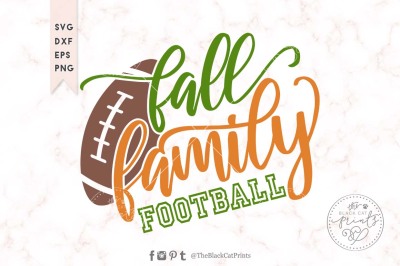 Fall Family Football SVG DXF EPS PNG