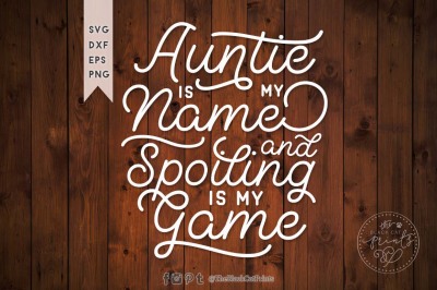 Auntie is my name SVG DXF EPS PNG