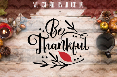 Be Thankful SVG