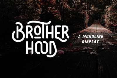 Brotherhood - Monoline Display