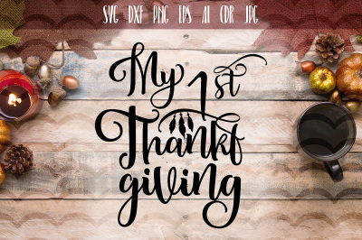 My 1 st Thanksgiving SVG