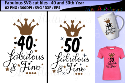 Download Fabulous 40 Svg Cut File Fabulous 50 Svg Cut File Free Free 53732 Images Design File For T Shirt Svg