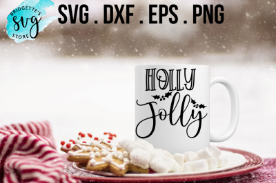 Holly Jolly SVG DXF EPS PNG File