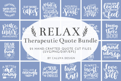 RELAX Therapeutic Quote SVG Cut File Bundle