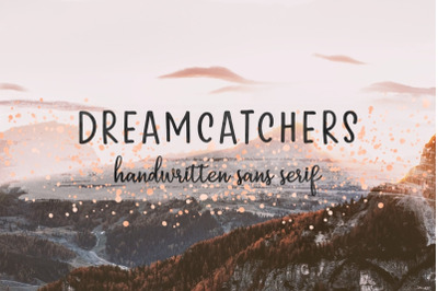 Dreamcatchers | Playful Sans Serif