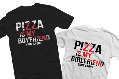 Pizza is my boyfriend