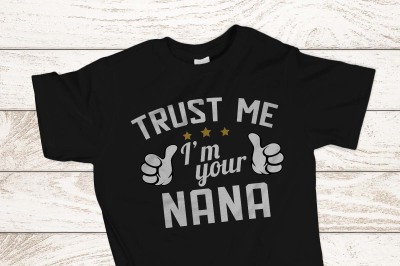 Trust me I'm your nana