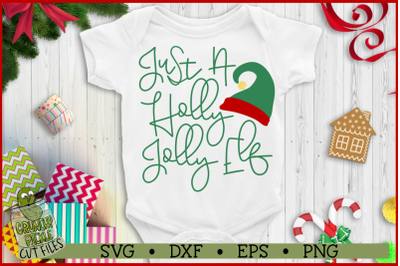 Just A Holly Jolly Elf Christmas SVG