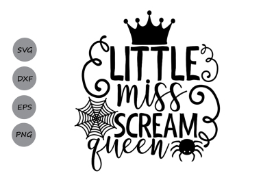 Little Miss Scream Queen Svg, Halloween svg, Halloween girl svg.