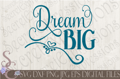 Dream Big SVG