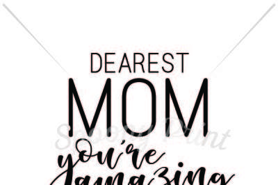 Free Svg 2nd Amendment Download Dearest Mom You Re Amazing Free