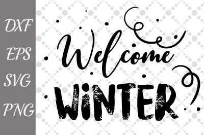 Welcome Winter Svg
