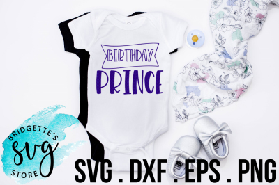 Birthday Prince SVG, DXF, PNG, EPS File Cricut Silhouette