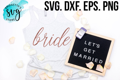  Bride SVG, DXF, PNG, EPS File Cricut Silhouette