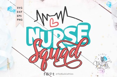 Nurse squad SVG DXF EPS PNG