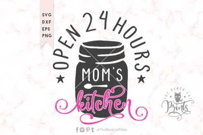 Mom's kitchen SVG DXF EPS PNG