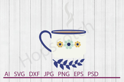 Teacup SVG, Teacup DXF, Cuttable File