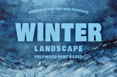 Winter Poster Covered Pulpwood Font