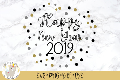 Happy New Year 2019 SVG Cut File