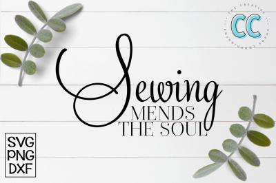 Sewing Mends The Soul