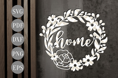 Home Floral Wreath SVG, Papercut Template, Flowers Cut File DXF, PDF 