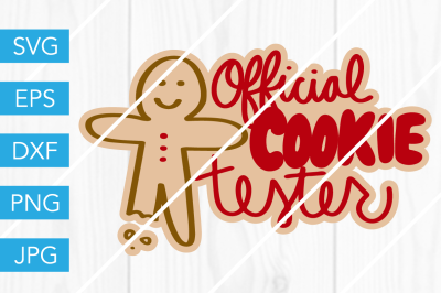 Official Cookie Tester SVG DXF EPS JPG Cut File Cricut Silhouette