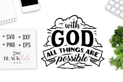 With God all things are possible SVG