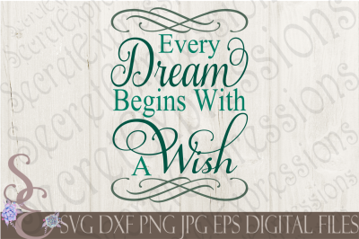 Every Dream Begins With A Wish
