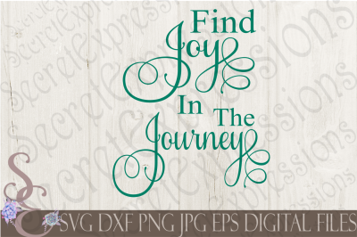 Find Joy In The Journey SVG