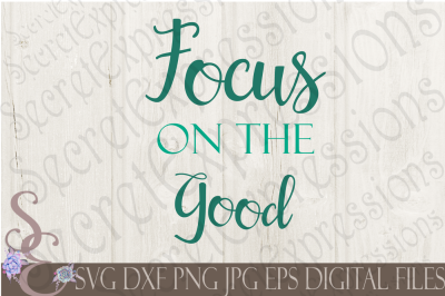 Focus on the Good SVG