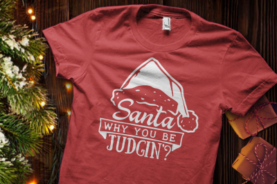  Santa why you be judgin' SVG