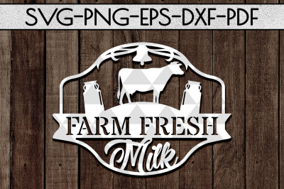  Farm Fresh Milk SVG Cutting File, Farmhouse Decor Papercut, DXF, PDF