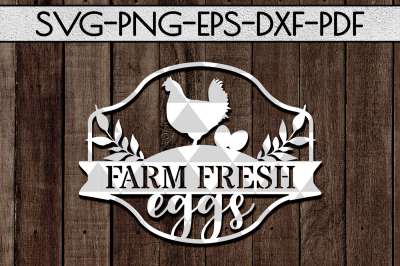 Farm Fresh Eggs SVG Cutting File, Chicken Coop Decor Papercut, DXF PDF