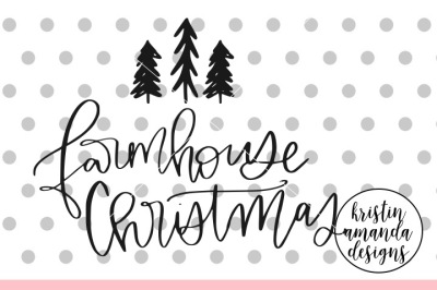Farmhouse Christmas SVG DXF EPS PNG Cut File • Cricut • Silhouette