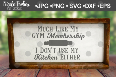 Funny Kitchen Sign SVG Cut File