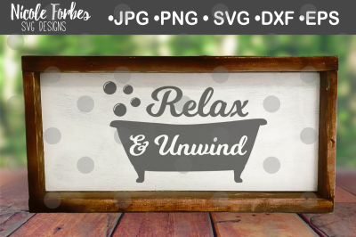 Relax & Unwind SVG Cut File