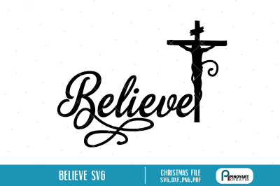 Believe svg, Christmas svg, Jesus svg, Christ svg,svg files for cricut