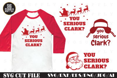 You Serious Clark SVG Cut File