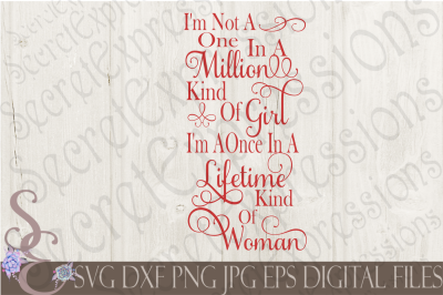 I'm not a one in a million kind of girl SVG