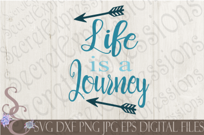 Life is a Journey SVG
